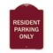 Signmission Designer Series-Resident Parking Only, Burgungy Heavy-Gauge Aluminum, 24" x 18", BU-1824-9896 A-DES-BU-1824-9896 - alternate 1